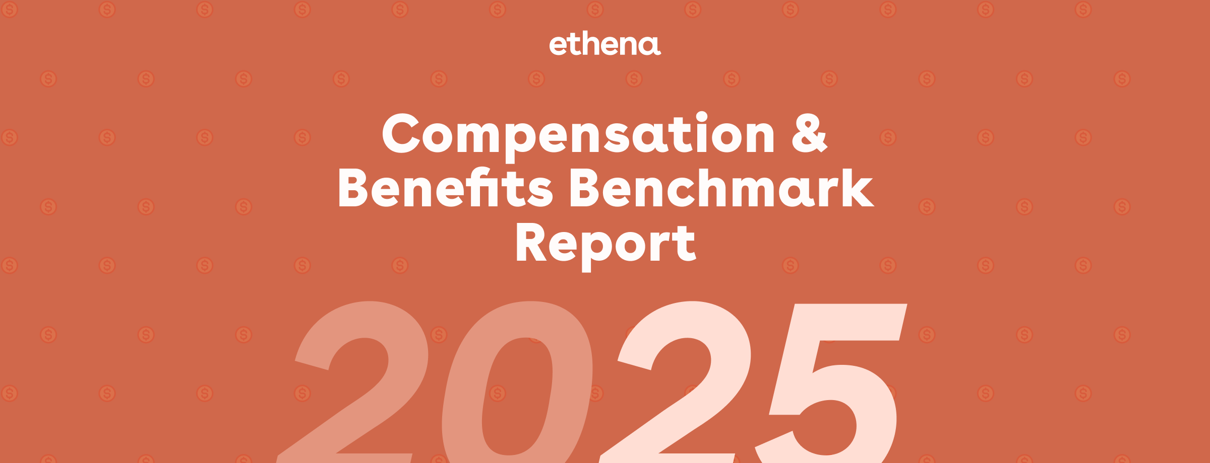Ethena_CompBenefitsBenchmarkReport_FeaturedImage-1